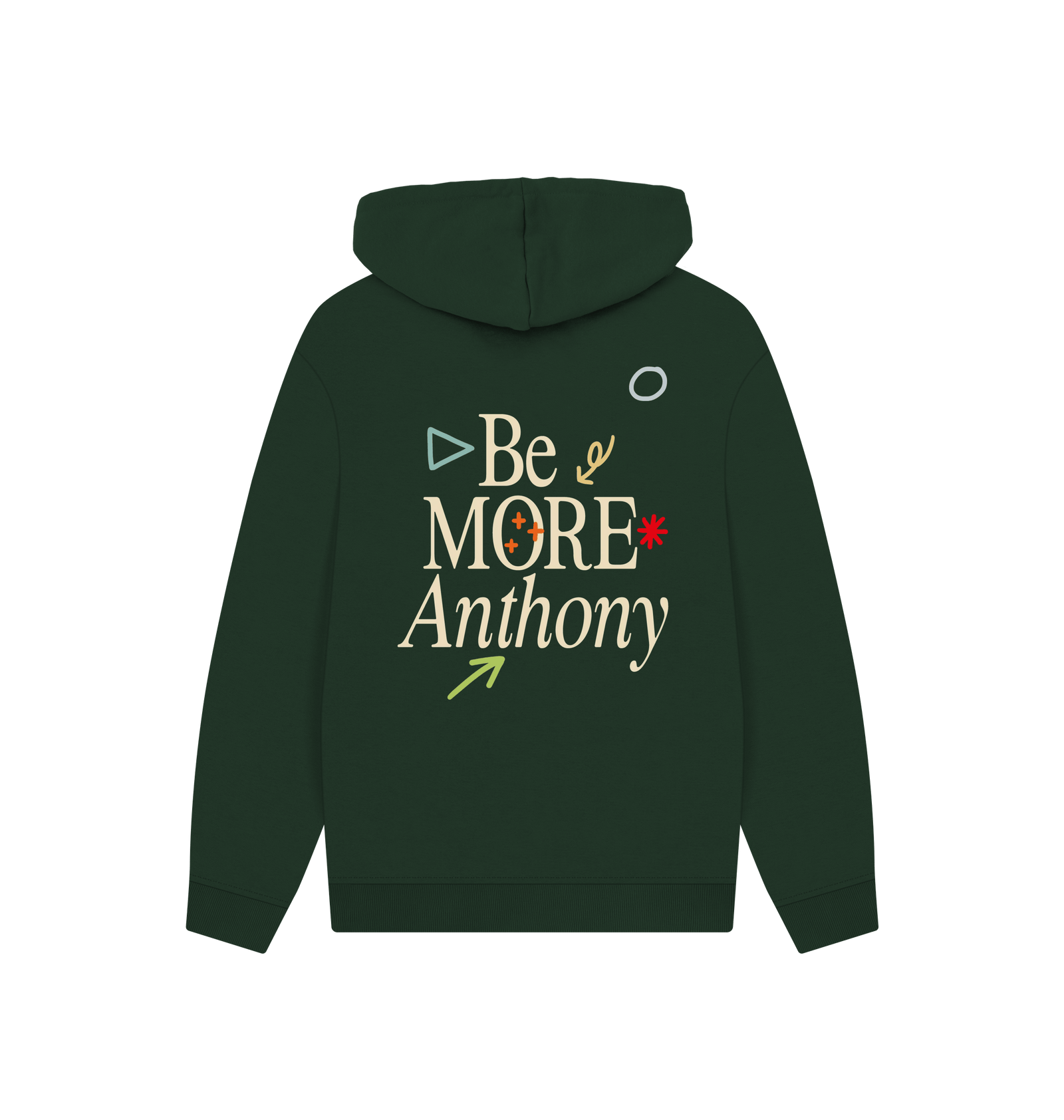 Be More Anthony - Green Hoodie