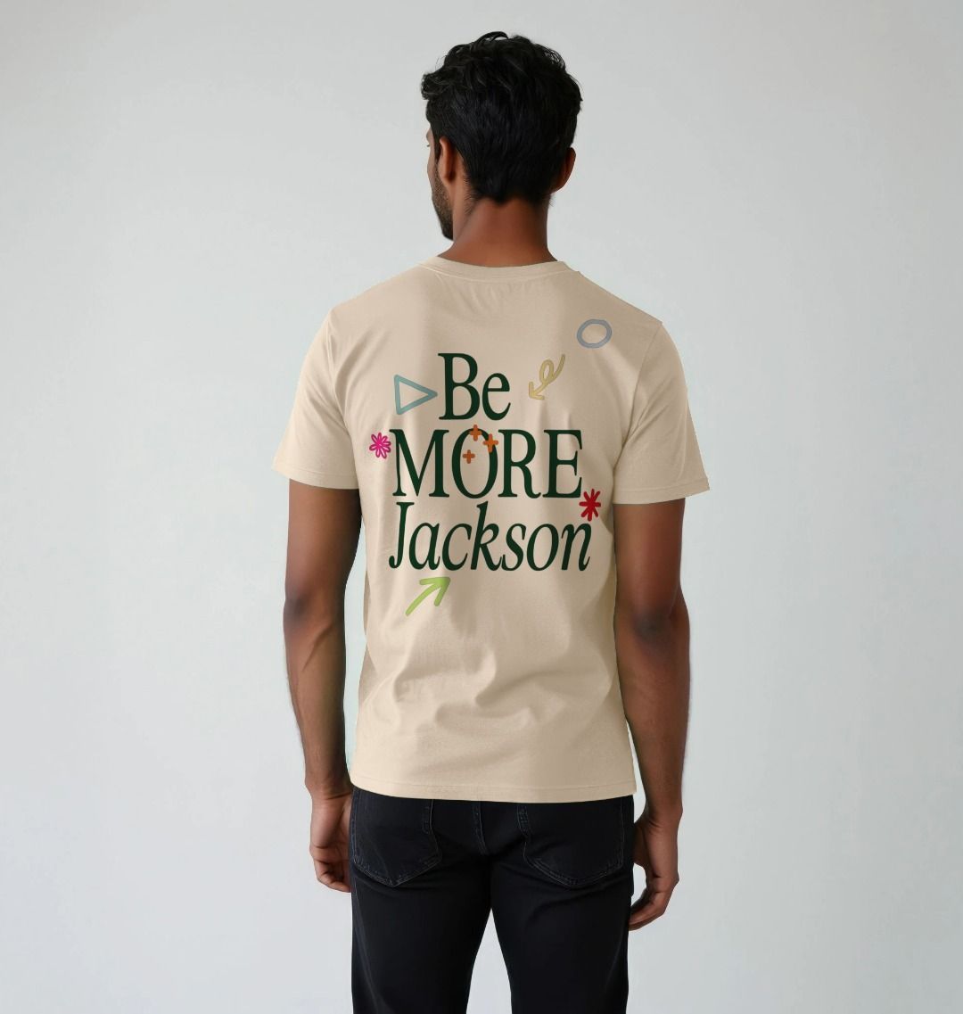 Be More Jackson - Beige Tee