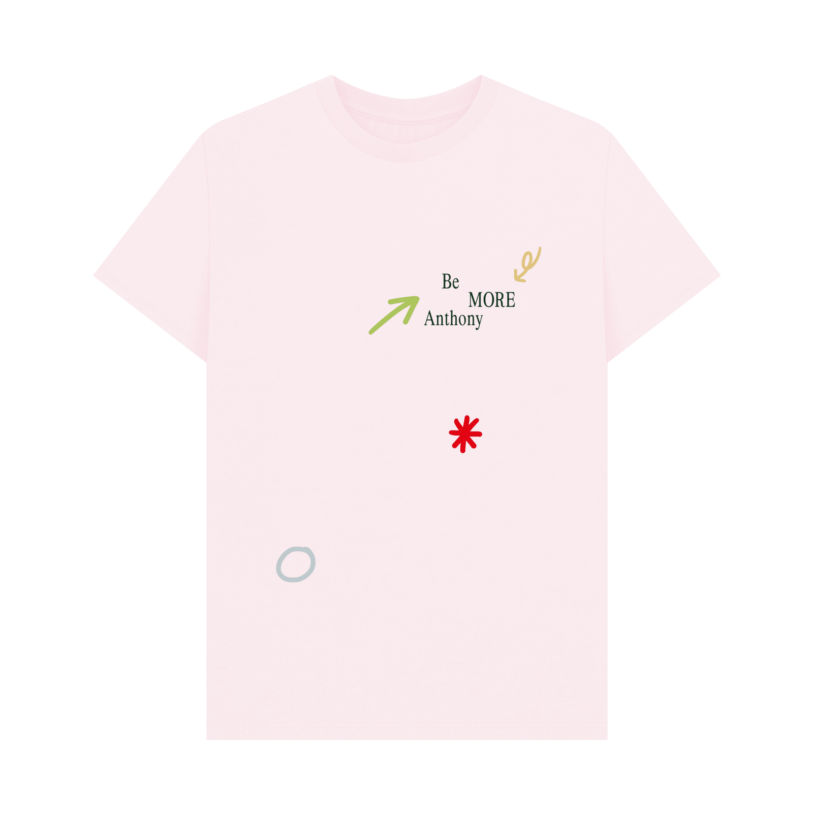 Be More Anthony - Pink Tee