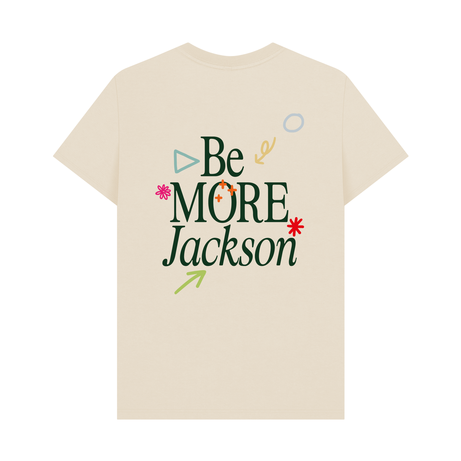 Be More Jackson - Beige Tee