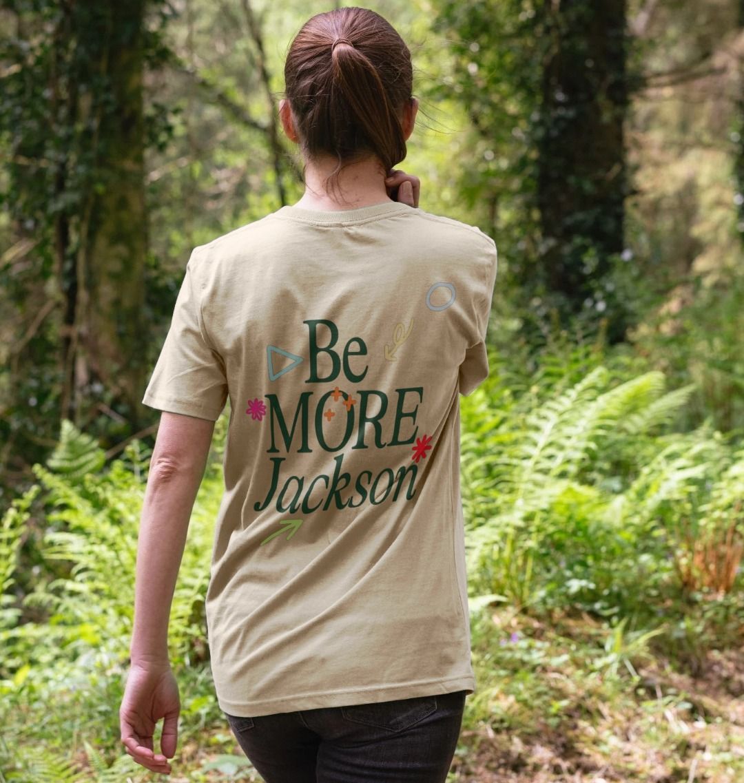 Be More Jackson - Beige Tee